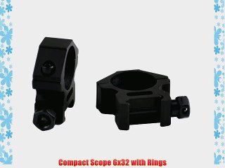 Compact Scope 6x32 with Rings