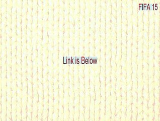 FIFA 15 Key Gen - Download Here (2015)