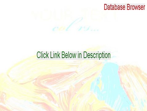 Database Browser Key Gen - Download Now 2015