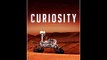 Curiosity  An Inside Look at the Mars Rover Mission