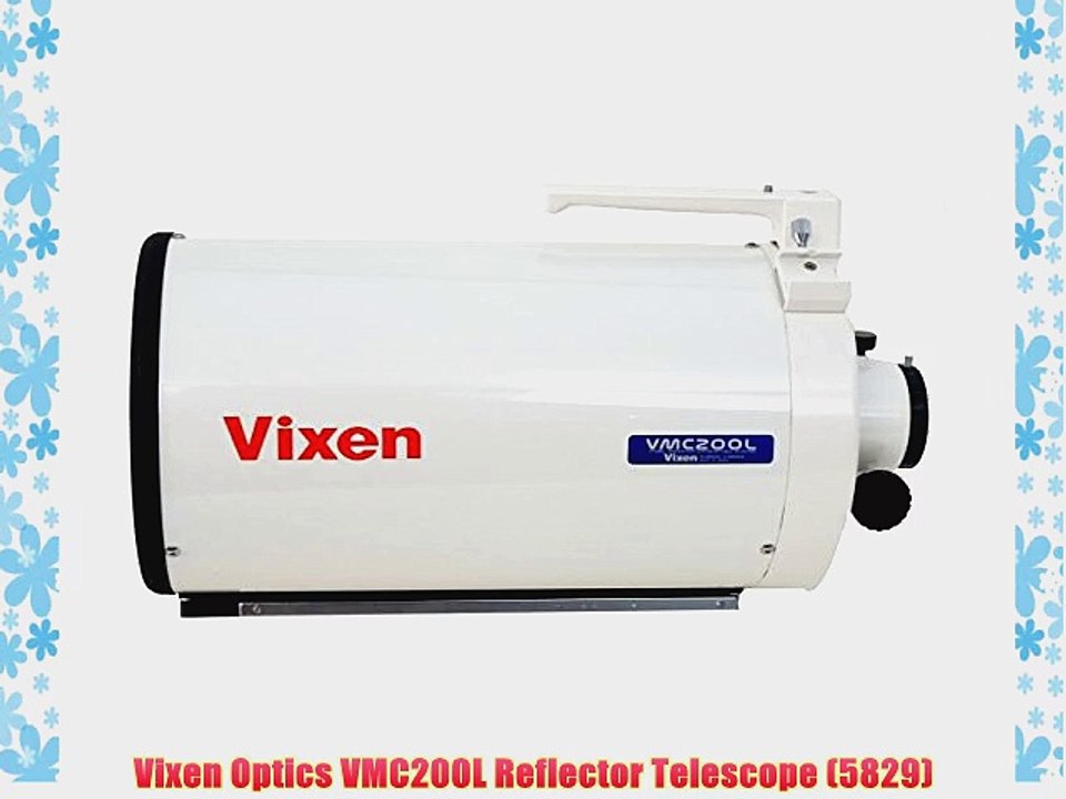 Vixen Optics VMC200L Reflector Telescope (5829)