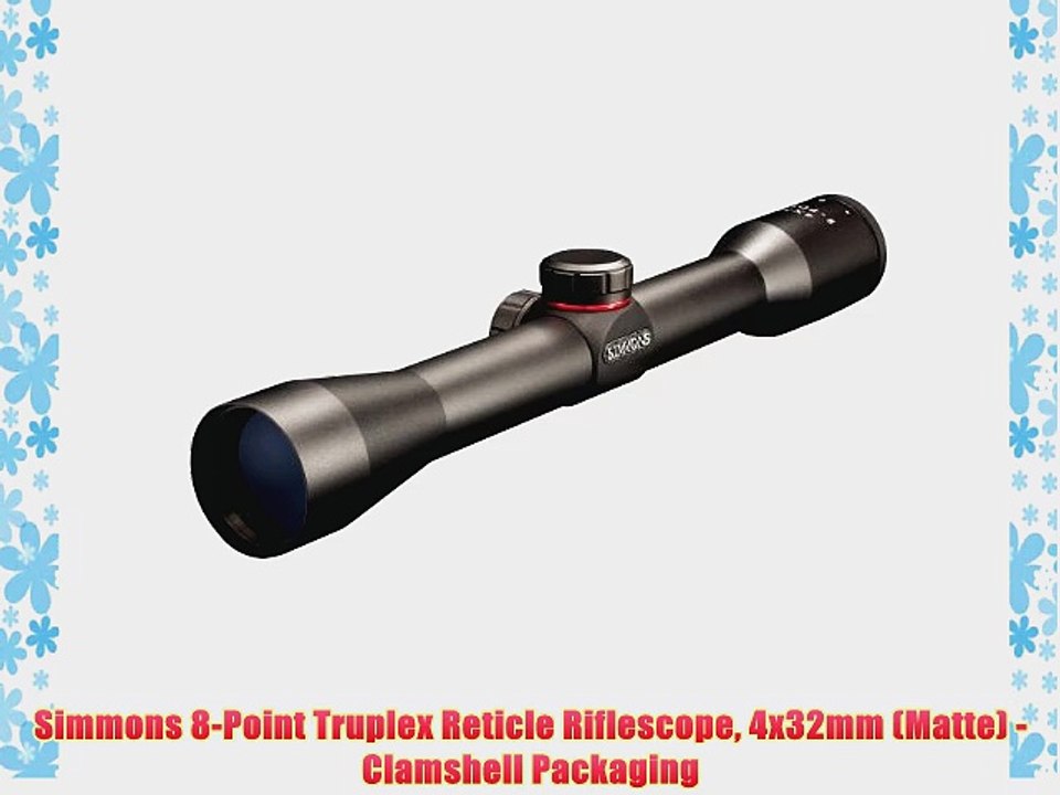 Simmons 8-Point Truplex Reticle Riflescope 4x32mm (Matte) - Clamshell Packaging