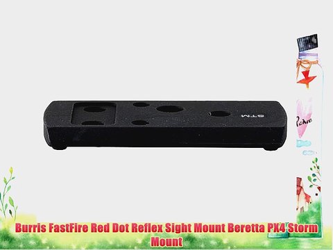 Burris FastFire Red Dot Reflex Sight Mount Beretta PX4 Storm Mount