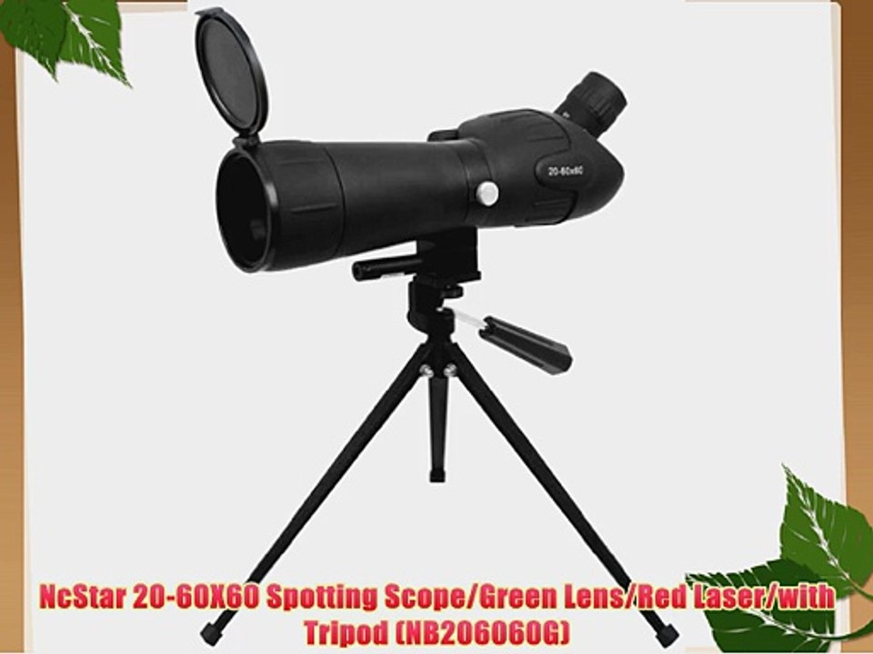 NcStar 20-60X60 Spotting Scope/Green Lens/Red Laser/with Tripod (NB206060G)