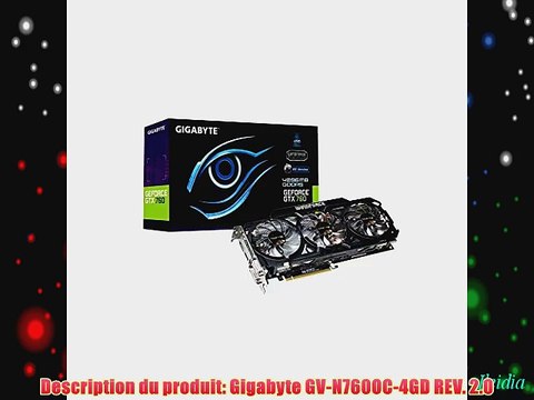 Gigabyte - GV-N760OC-4GD - REV. 2.0 carte graphique Nvidia geforce GTX 760 4096 Mo