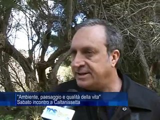 Ambiente, paesaggio e qualità della vita Sabato incontro a Caltanissetta