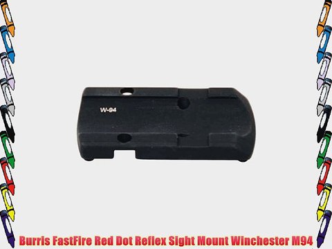 Burris FastFire Red Dot Reflex Sight Mount Winchester M94
