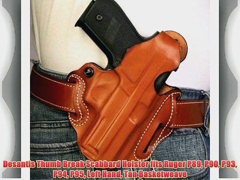 Desantis Thumb Break Scabbard Holster fits Ruger P89 P90 P93 P94 P95 Left Hand Tan Basketweave
