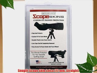 Snugfit Scope Skin Leica (77-mm Straight)
