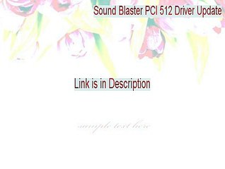 Sound Blaster PCI 512 Driver Update (Windows 2000/XP) Cracked [Sound Blaster PCI 512 Driver Update sound blaster pci 512 driver update (windows 2000/xp) 2015]