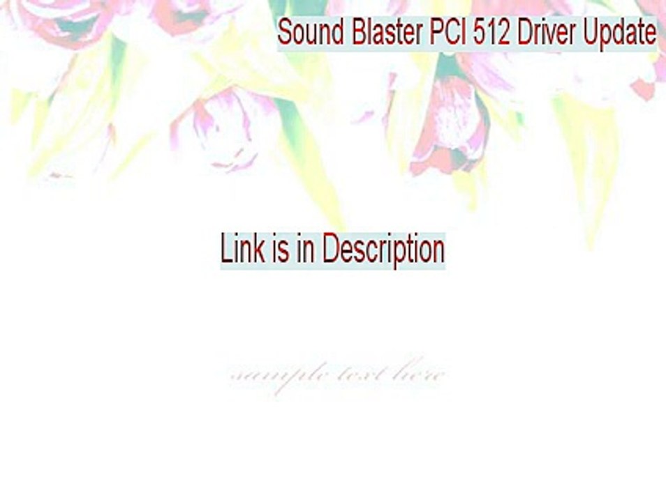 Sound Blaster PCI 512 Driver Update (Windows 2000/XP) Cracked [Sound Blaster PCI 512 Driver Update sound blaster pci 512 driver update (windows 2000/xp) 2015]