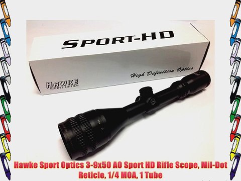 Hawke Sport Optics 3-9x50 AO Sport HD Rifle Scope Mil-Dot Reticle 1/4 MOA 1 Tube