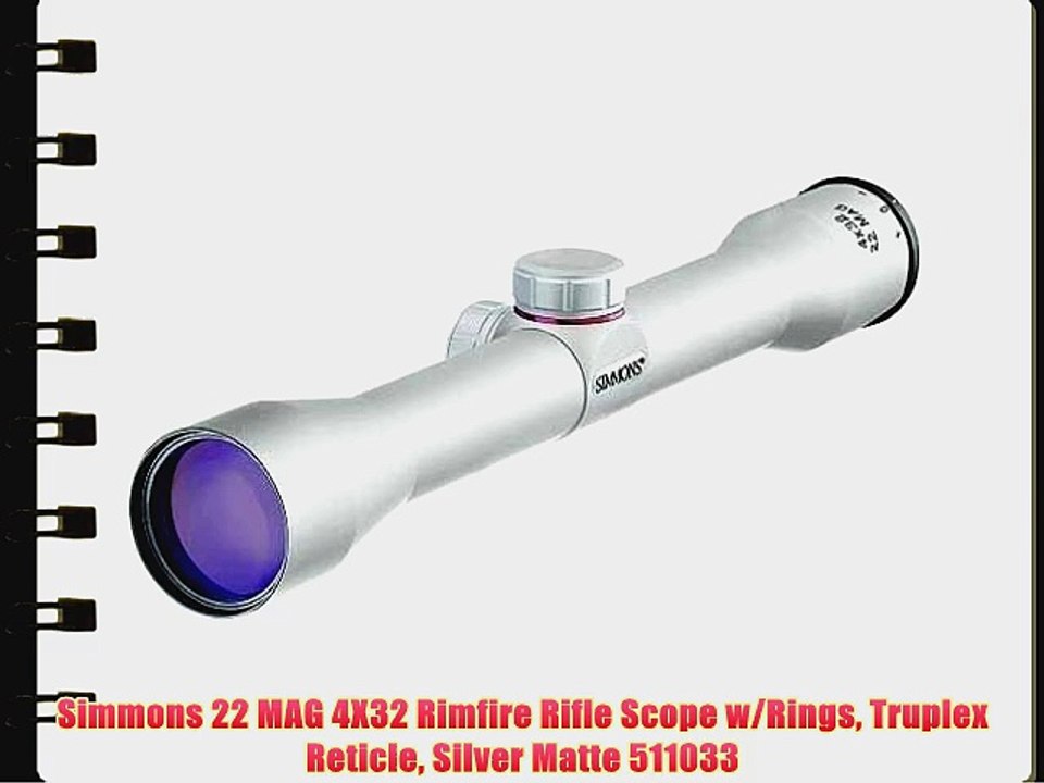 Simmons 22 MAG 4X32 Rimfire Rifle Scope w/Rings Truplex Reticle Silver Matte 511033