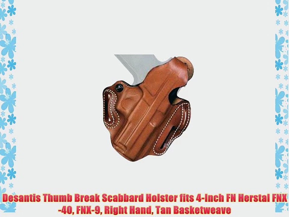 Desantis Thumb Break Scabbard Holster fits 4-Inch FN Herstal FNX-40 FNX-9 Right Hand Tan Basketweave