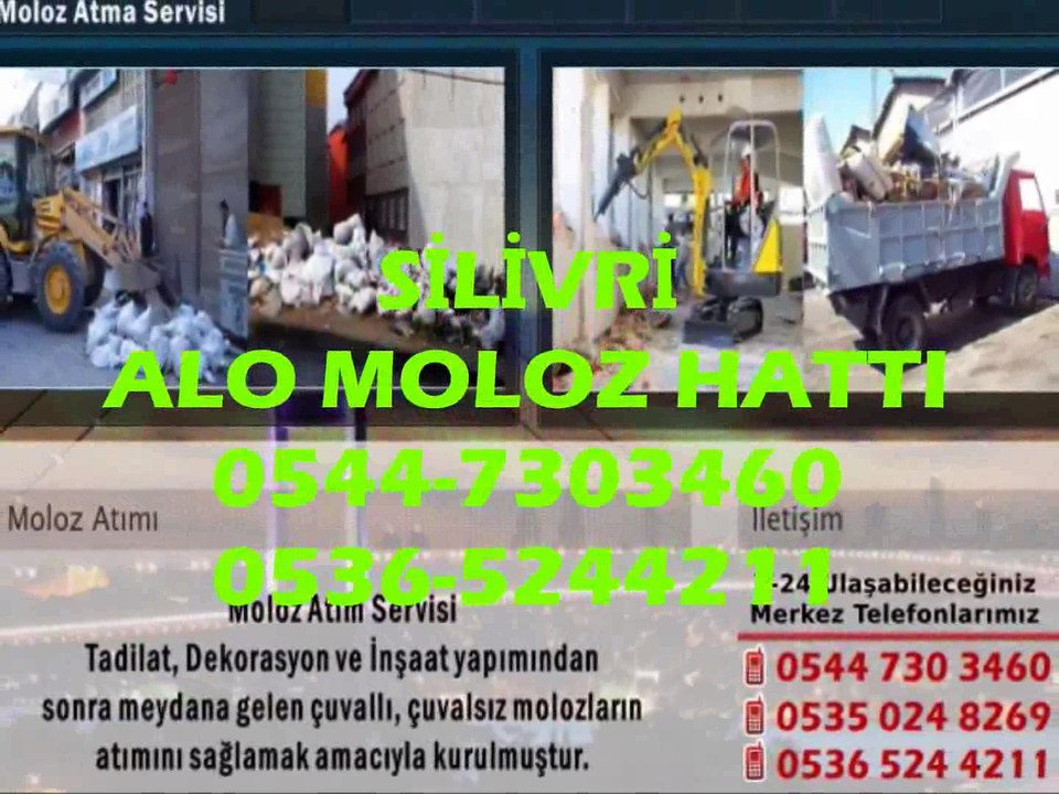 SİLİVRİ Alo Moloz Hattı 0544-7303460 Moloz Atımı Moloz Atma
