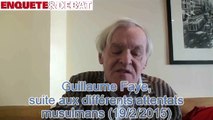 Guillaume Faye suite à différents attentats musulmans (Charlie Hebdo, Hypercasher, Copenhague) - extrait