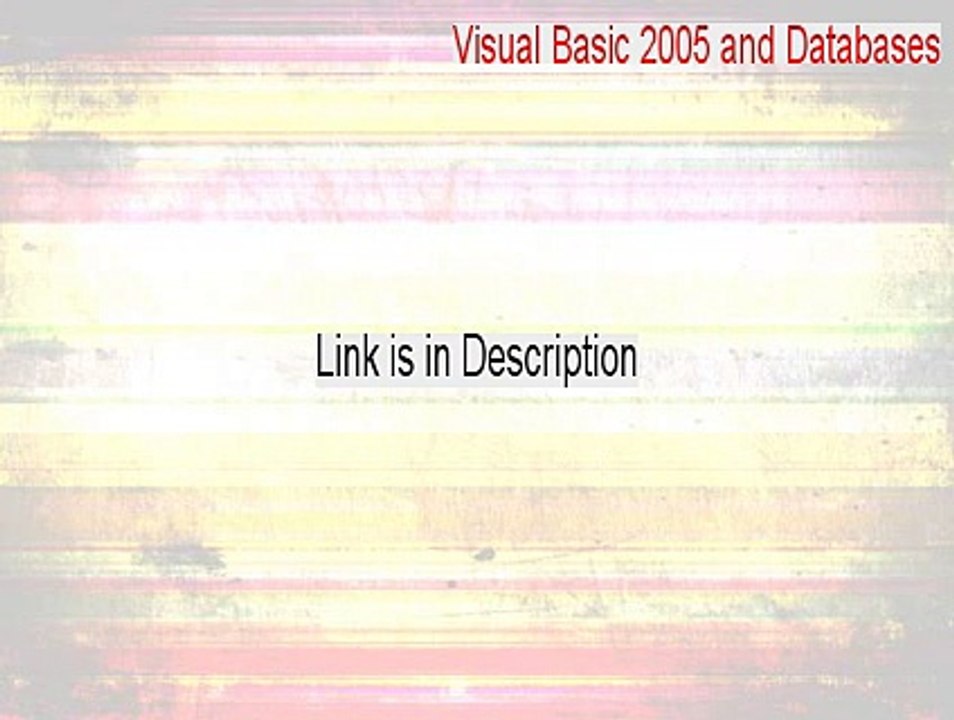 Visual Basic 2005 and Databases Keygen (visual basic 2005 databases by thearon willis)