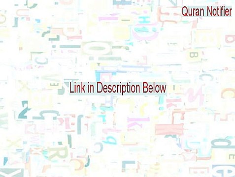 Quran Notifier Key Gen - Instant Download (2015)