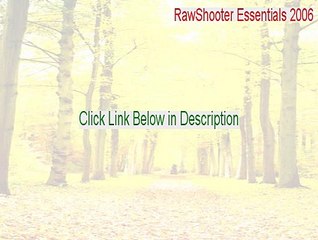 RawShooter Essentials 2006 Serial (Legit Download)