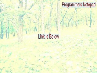 Programmers Notepad Serial - Legit Download (2015)