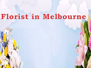 Florist Melbourne