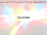 Creative Sound Blaster AudioPCI 64V Ensoniq ES 1373 Audio Drivers version A01 Crack [Download Here 2015]
