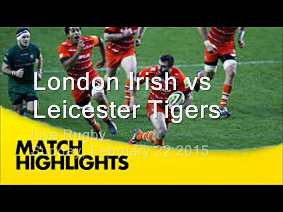 London Irish v Leicester Tigers live Rugby