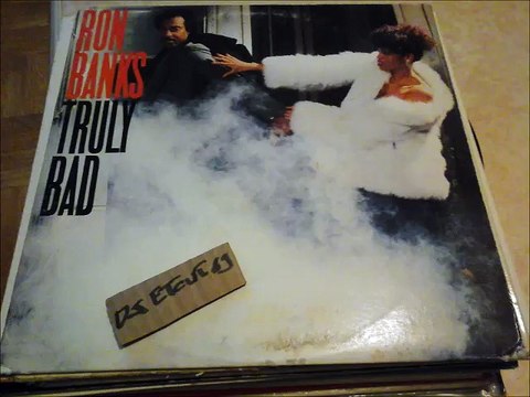 RON BANKS -TRULY BAD(RIP ETCUT)CBS ASSOCIATED REC 83
