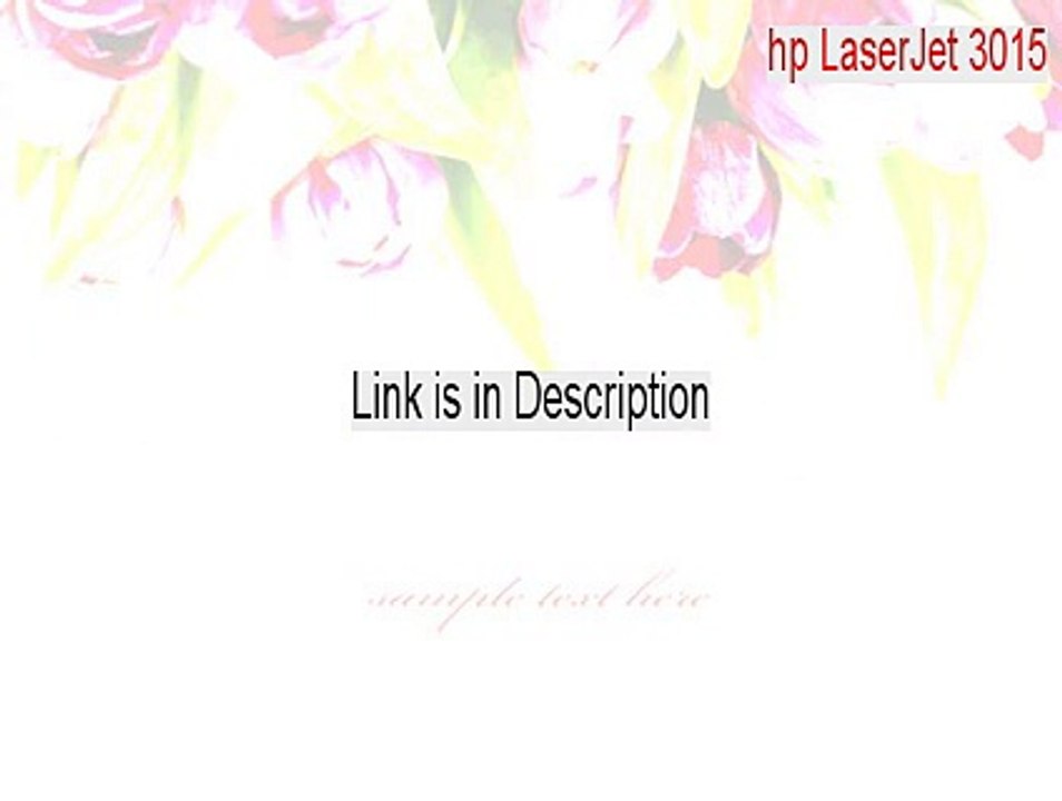 hp LaserJet 3015 Key Gen (Free Download)
