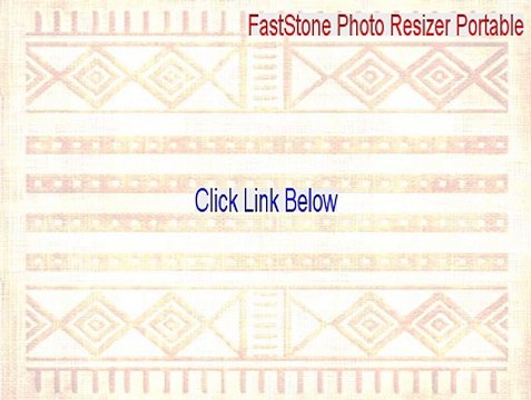 FastStone Photo Resizer Portable Keygen [faststone photo resizer portable 3.2 2015]