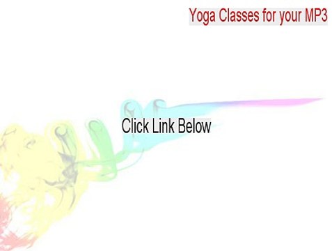 Yoga Classes for your MP3/MP4 Player Download Free [Download Now 2015]