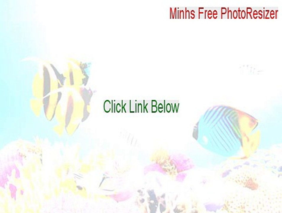 Minhs Free PhotoResizer Full Download [Free Download 2015]