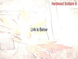 Hardwood Solitaire III Cracked - Download Here 2015