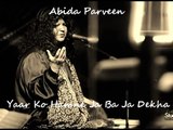 Yaar Ko Hamne Ja Ba Ja Dekha Abida Parveen