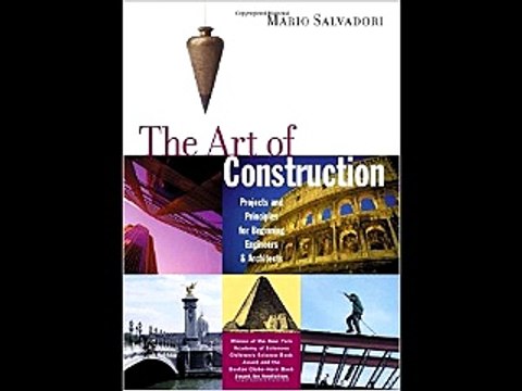 The Art of Construction: Projects and Principles for Beginning Engineers & Architects (Ziggurat Boo