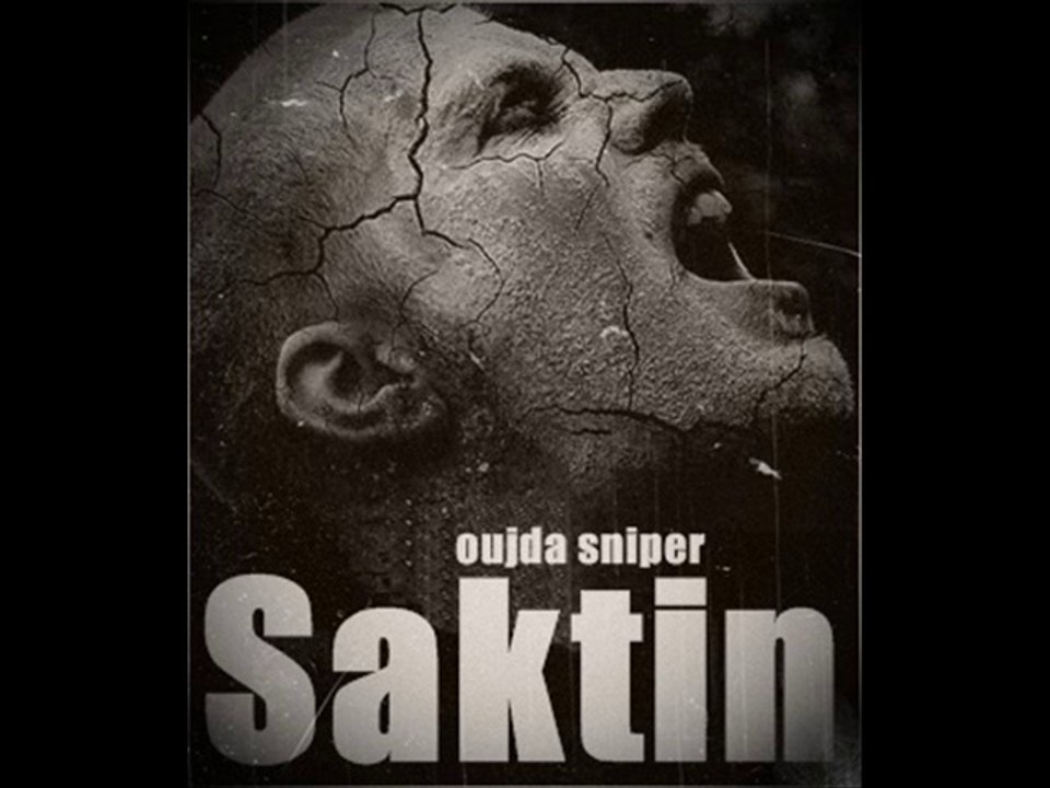 oujda sniper .." SAKTIN ساكتين " rap oujda 2012 راب مغربي وجدي