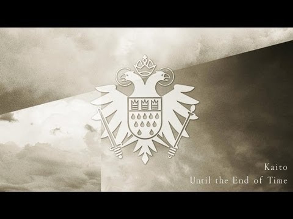 Kaito - Until the End of Time (Official Video) 'Until the End of Time' Album