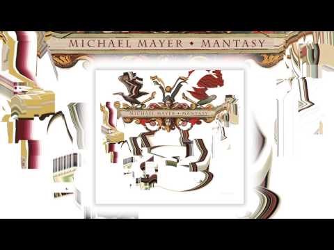 Michael Mayer - Mantasy 'Mantasy' Album