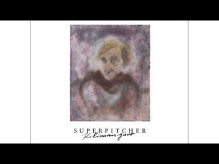 Superpitcher - Friday Night 'Kilimanjaro' Album
