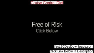 Cruise Control Diet Download PDF Free of Risk - Free Review Video
