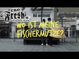 Eko Fresh - Wo ist meine Fischermütze? #3 (mit Hans Sarpei & Massiv)