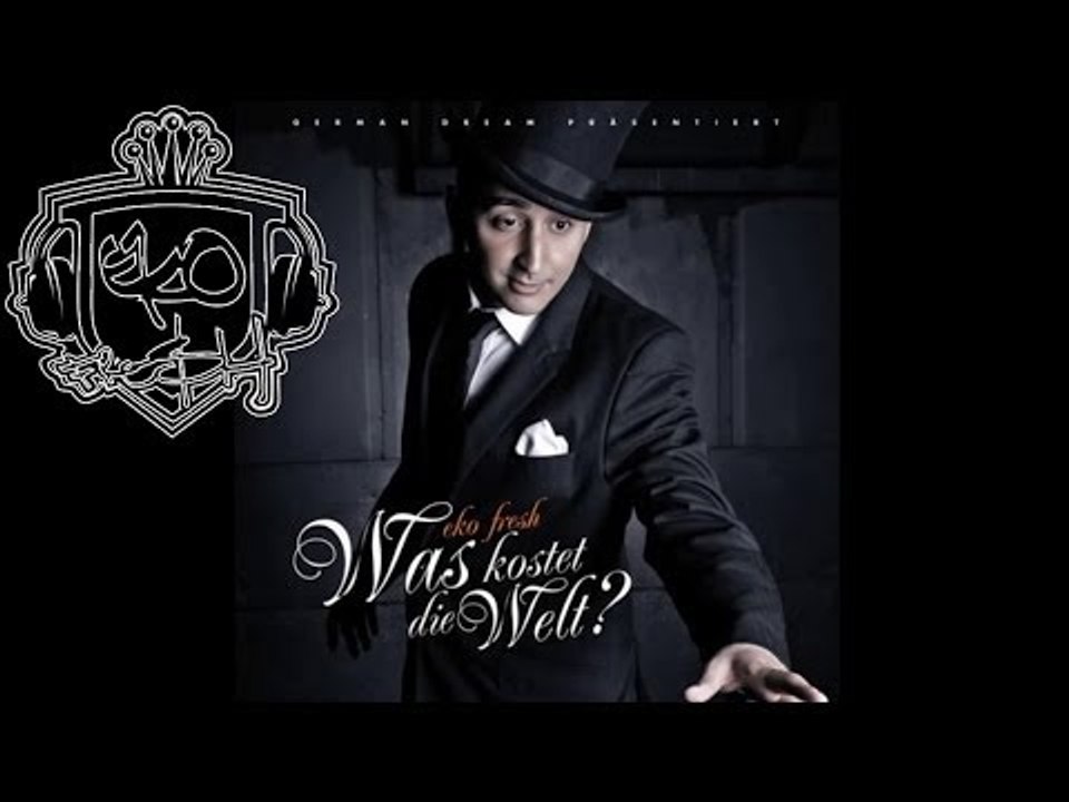 Eko Fresh - Ich komm krass feat Stefan Lust - Was kostet die Welt - Album - Track 06