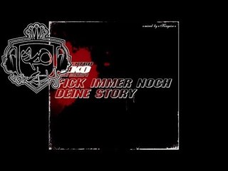 Eko Fresh - Unglücklich - Fick Immer noch deine Story - Album - Track 21