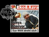 Eko Fresh & Azra - Bonustrack - Duenya Doenueyor - Album - Track 18