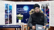 Prog #6 - GEO TV - TABEER-E-KHAWAB MUFTI MUNEER AHMED AKHOON K SATH - Oct 11th 2014