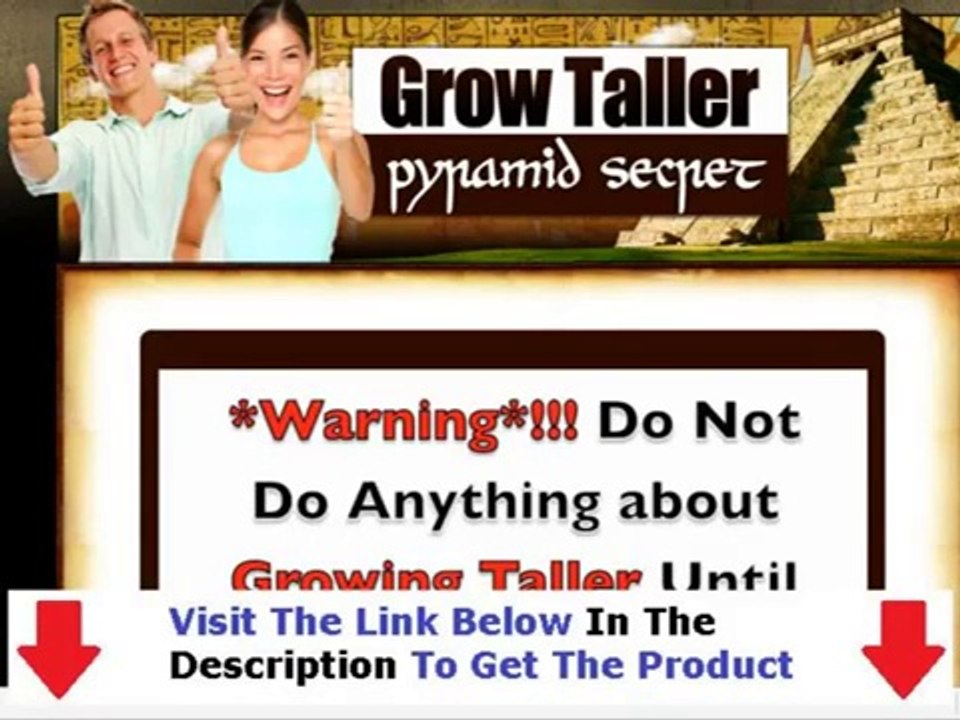 Don't Buy Grow Taller Pyramid Secret Grow Taller Pyramid Secret Review Bonus + Discount