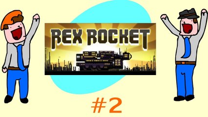 Rex Rocket - Worlds Deadliest Mind Virus - Part 2 - DoTheGames