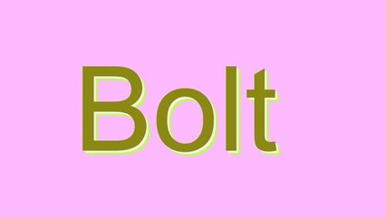 How to Pronounce Bolt (Urban Slang Word)