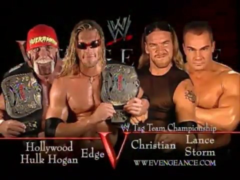 Hulk Hogan & Edge vs. Christian & Lance Storm (WWE Tag Team Championship) -  Video Dailymotion