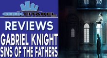 Geek Citadel - Gabriel Knight: Sins of the Fathers 20th Anniversary Review